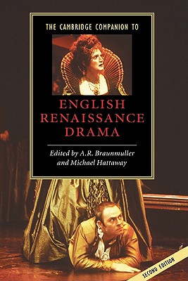 The Cambridge Companion to English Renaissance Drama