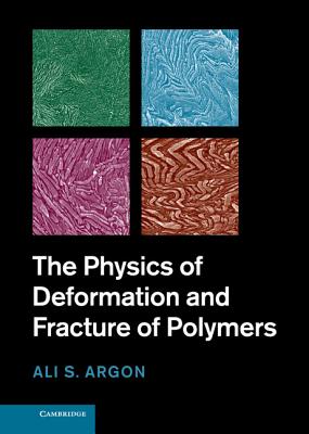 The Physics of Deformation and Fracture of Polymers