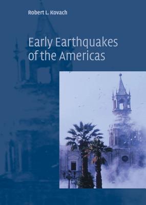 Early Earthquakes of the Americas