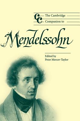 The Cambridge Companion to Mendelssohn