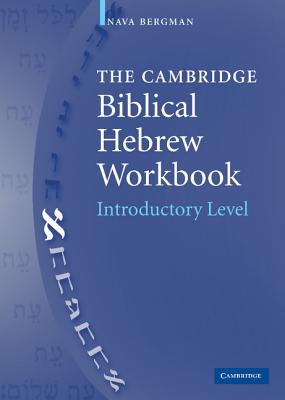 The Cambridge Biblical Hebrew Workbook