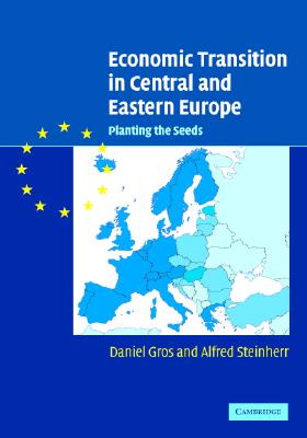Economic Transition in Central and Eastern Europe