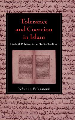 Tolerance and Coercion in Islam