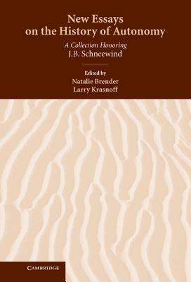 New Essays on the History of Autonomy