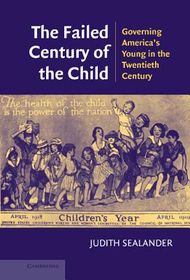 The Failed Century of the Child