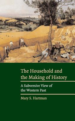 The Household and the Making of History
