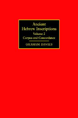 Ancient Hebrew Inscriptions: Volume 2