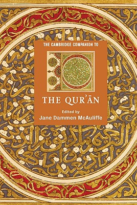 The Cambridge Companion to the Qur'an