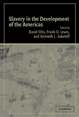 Slavery in the Development of the Americas