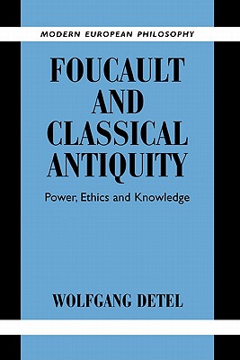 Foucault and Classical Antiquity