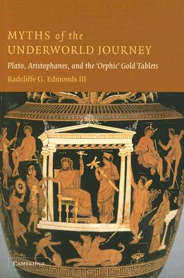 Myths of the Underworld Journey