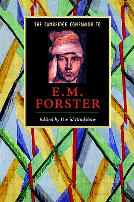 The Cambridge Companion to E. M. Forster