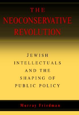 The Neoconservative Revolution