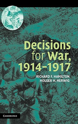 Decisions for War, 1914-1917