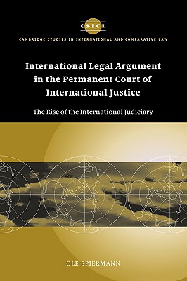 International Legal Argument in the Permanent Court of International Justice