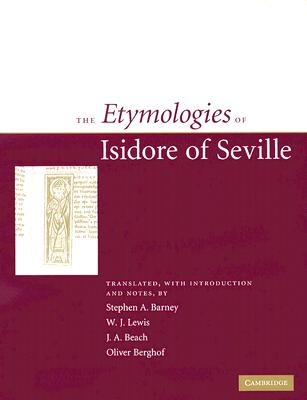 The Etymologies of Isidore of Seville