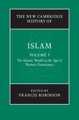 The New Cambridge History of Islam