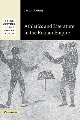 Athletics and Literature in the Roman Empire