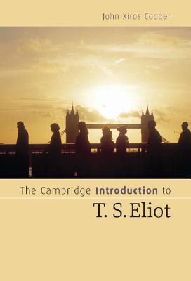 The Cambridge Introduction to T. S. Eliot