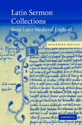 Latin Sermon Collections from Later Medieval England