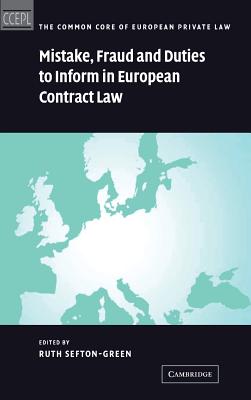 Mistake, Fraud and Duties to Inform in European Contract Law