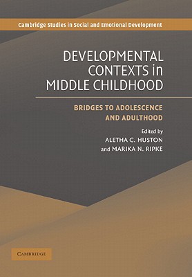 Developmental Contexts in Middle Childhood