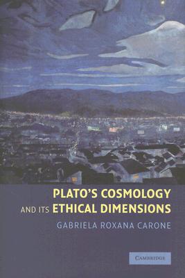 Plato's Cosmology and its Ethical Dimensions