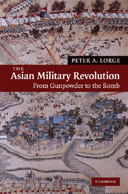 The Asian Military Revolution