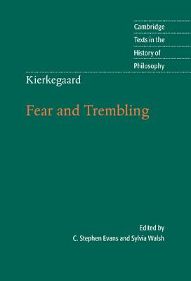 Kierkegaard: Fear and Trembling