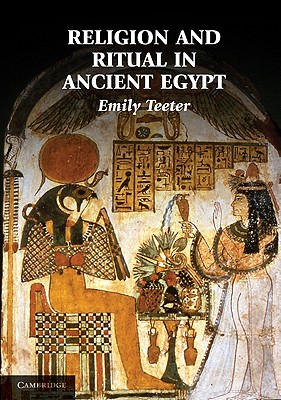 Religion and Ritual in Ancient Egypt