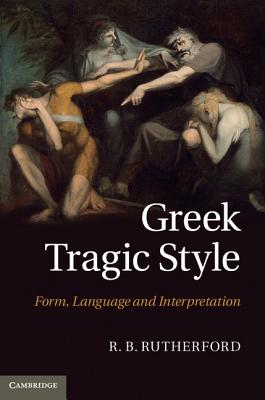 Greek Tragic Style