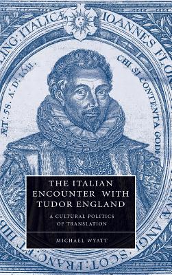 The Italian Encounter with Tudor England