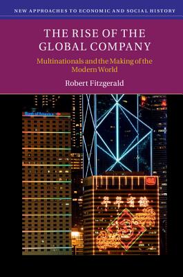 The Rise of the Global Company