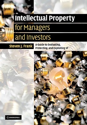 Intellectual Property for Managers and Investors