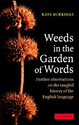 Weeds in the Garden of Words