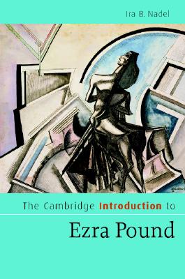 The Cambridge Introduction to Ezra Pound