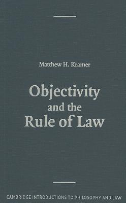 Objectivity and the Rule of Law