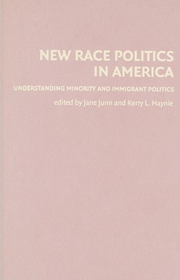 New Race Politics in America