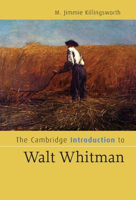 The Cambridge Introduction to Walt Whitman