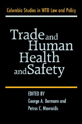 Trade and Human Health and Safety