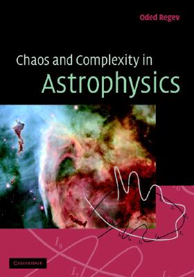 Chaos and Complexity in Astrophysics