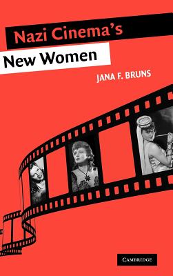 Nazi Cinema's New Women