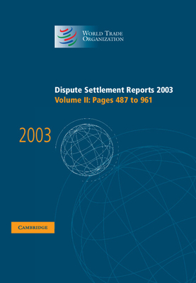 Dispute Settlement Reports 2003