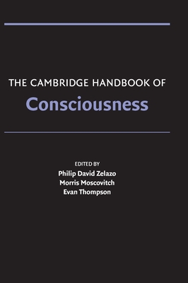 The Cambridge Handbook of Consciousness