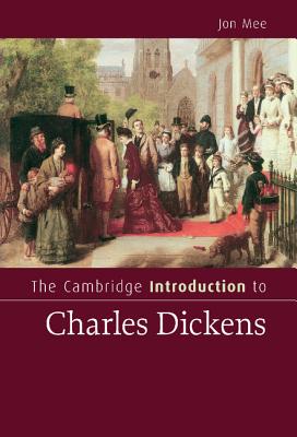 The Cambridge Introduction to Charles Dickens