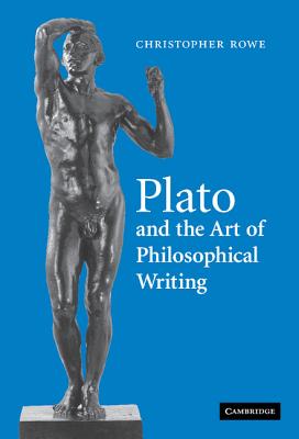 Plato and the Art of Philosophical Writing