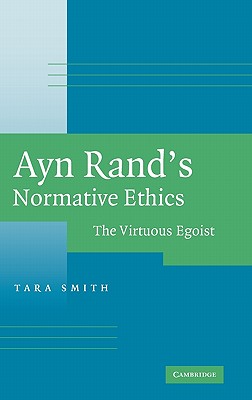 Ayn Rand's Normative Ethics