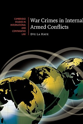 War Crimes in Internal Armed Conflicts