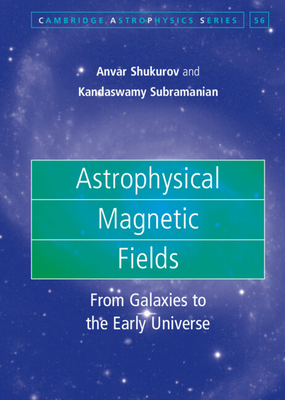 Astrophysical Magnetic Fields