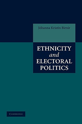 Ethnicity and Electoral Politics